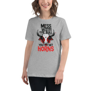 Don't Mess Women's Relaxed T-Shirt