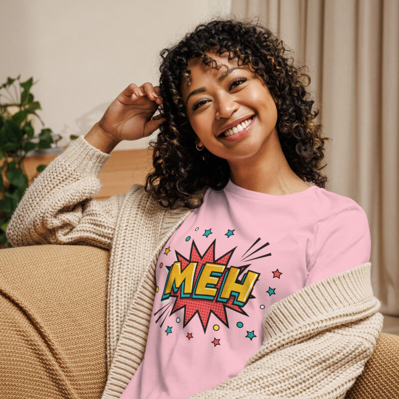Meh Women's Relaxed T-Shirt