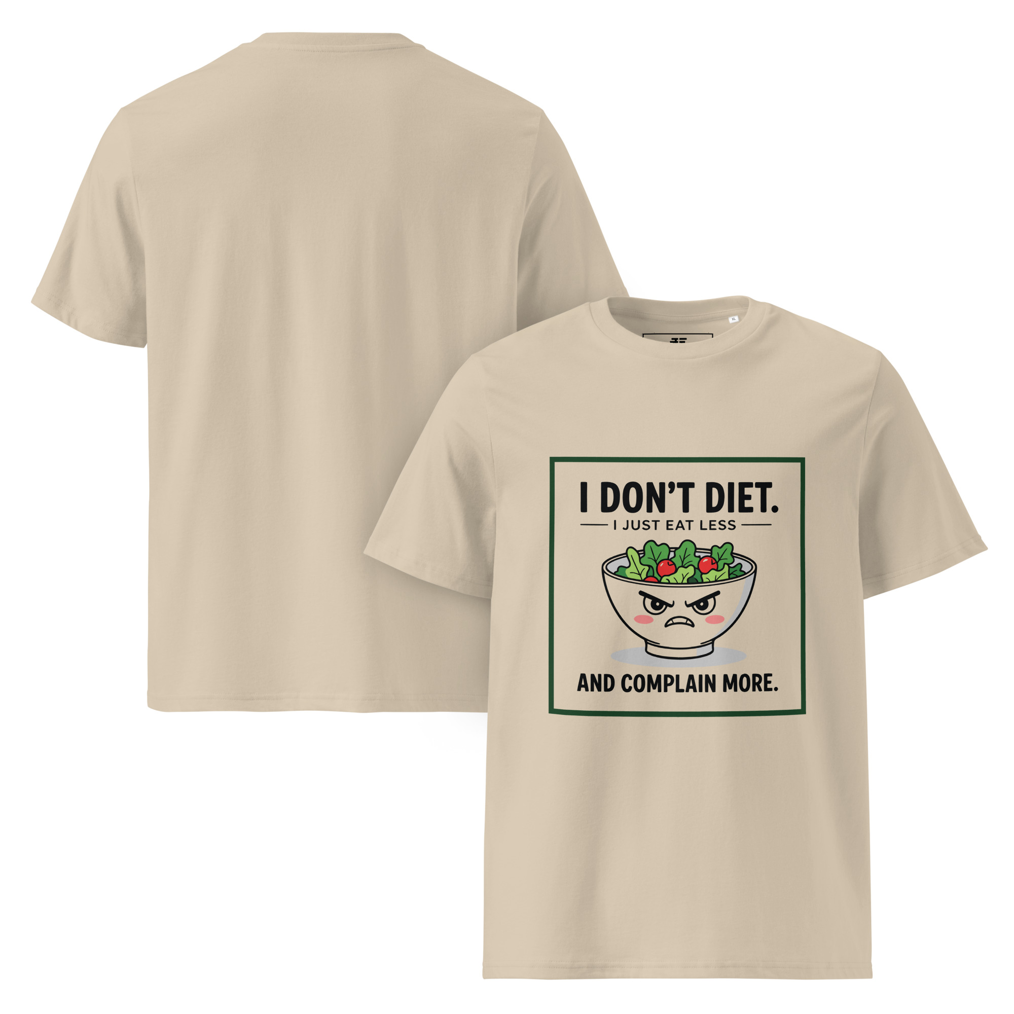 Don't Diet Unisex organic cotton t-shirt