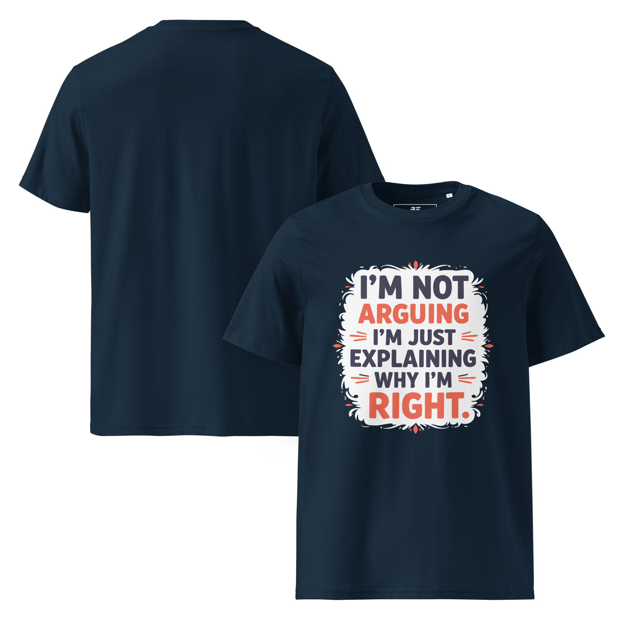 No argument Unisex organic cotton t-shirt